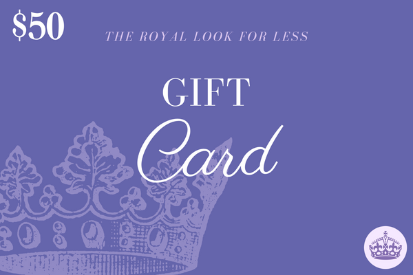 The Royal Look For Less Gift Card - The Royal Look For Less